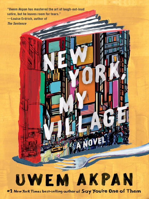 Title details for New York, My Village by Uwem Akpan - Wait list